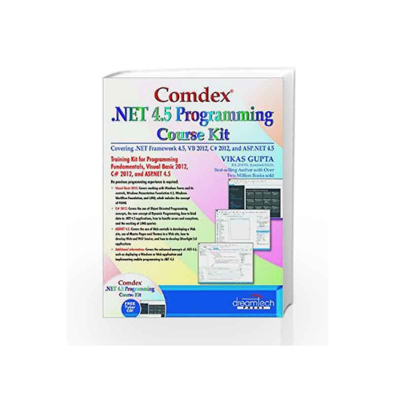 Comdex .NET 4.5 Programming Course Kit by Vikas Gupta Book-9789351194071