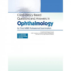 Competency Based Questions And Answers In Ophthalmology For Third Mbbs Professional Examination (Pb 2025) book by SUSHRUTHA… - A