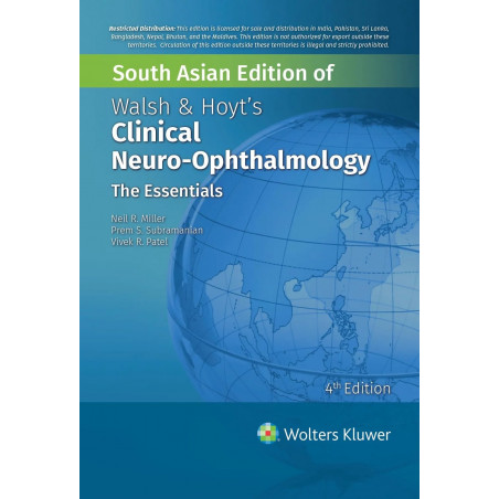 Walsh and Hoyt's Clinical Neuro - Opthalmology: The Essentials, 4th South Asian ed book by Neil R. Miller, Prem S. Subramani…
