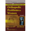 ORTHOPEDIC PROBLEMS IN WOMEN, VOL. II (HANDBOOKS IN ORTHOPEDICS AND FRACTURES SERIES, VOL. 80 -ORTHOPEDIC PROBLEMS OF DIFFER…