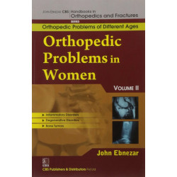 ORTHOPEDIC PROBLEMS IN WOMEN, VOL. II (HANDBOOKS IN ORTHOPEDICS AND FRACTURES SERIES, VOL. 80 -ORTHOPEDIC PROBLEMS OF DIFFER…