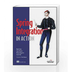 Spring Integration in Action (Manning) by Mark Fisher Book-9789351197454