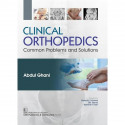 Clinical Orthopedics Common Problems and Solutions (PB 2026) book by Abdul Ghani - Additional Image 4