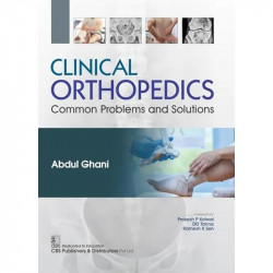Clinical Orthopedics Common Problems and Solutions (PB 2026) book by Abdul Ghani - Additional Image 4