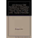 Injuries Of Shoulder (Handbook In Orthopedics and Fractures Series, Vol. 5 - Orthopedic Trauma Injuries Of Upper Limb) book…