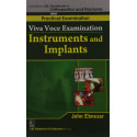 VIVA VOICE EXAMINATION INSTRUMENTS AND IMPLANTS (HANDBOOKS IN ORTHOPEDICS AND FRACTURES SERIES VOL 66 PRACTICAL EXAMINATION…