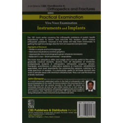VIVA VOICE EXAMINATION INSTRUMENTS AND IMPLANTS (HANDBOOKS IN ORTHOPEDICS AND FRACTURES SERIES VOL 66 PRACTICAL EXAMINATION… - A
