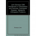 METABOLIC ORTHOPEDIC PROBLEMS (HANDBOOKS IN ORTHOPEDICS AND FRACTURES SERIES, VOL.30: ORTHOPEDIC DISEASE)) book by EBNEZAR J - B