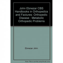 METABOLIC ORTHOPEDIC PROBLEMS (HANDBOOKS IN ORTHOPEDICS AND FRACTURES SERIES, VOL.30: ORTHOPEDIC DISEASE)) book by EBNEZAR J - B