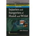 INJURIES AND SURGERIES OF HAND AND WRIST (HANDBOOKS IN ORTHOPEDICS AND FRACTURES SERIES VOL 54 ORTHOPEDIC INJURIES AND SURGE…