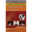 YOGA THERAPY FOR FRACTURES (HANDBOOKS IN ORTHOPEDICS AND FRACTURES SERIES VOL 103 YOGA THERAPY IN COMMON ORTHOPEDIC PROBLEMS… -
