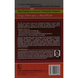YOGA THERAPY FOR HEEL PAIN (HANDBOOKS IN ORTHOPEDICS AND FRACTURES SERIES VOL 100 YOGA THERAPY IN COMMON ORTHOPEDIC PROBLEMS… -