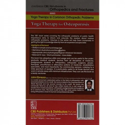 YOGA THERAPY FOR OSTEOPOROSIS (HANDBOOKS IN ORTHOPEDICS AND FRACTURES SERIES VOL 96 YOGA THERAPY IN COMMON ORTHOPEDIC PROBLE… -