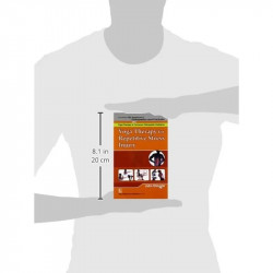 YOGA THERAPY FOR REPETITIVE STRESS INJURY ( HANDBOOKS IN ORTHOPEDICS AND FRACTURES SERIES, VOL. 101-YOGA THERAPY IN COMMON O… -