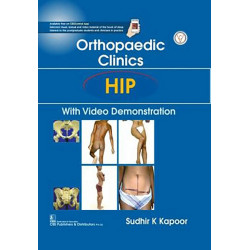 ORTHOPAEDIC CLINICS HIP WITH VIDEO DEMONSTRATION (HB 2020) book by Sudhir K. Kapoor