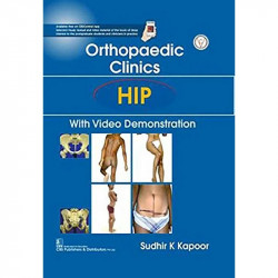 ORTHOPAEDIC CLINICS HIP WITH VIDEO DEMONSTRATION (HB 2020) book by Sudhir K. Kapoor - Back Cover