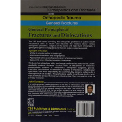 GENERAL PRINCIPLES OF FRACTURES AND DISLOCATIONS (HANDBOOK OF ORTHOPEDICS AND FRACTURES SERIES VOL 1 ORTHOPEDIC TRAUMA GENER… -