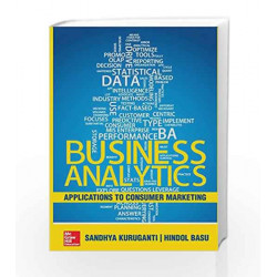 Business Analytics: Applications To Consumer Marketing by Sandhya Kuruganti Book-9789351341598