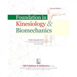 Foundation in Kinesiology & Biomechanics, 2/e book by Vickie Samuels-Colt - Additional Image 5