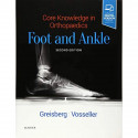 Core Knowledge In Orthopaedic Foot And Ankle 2Ed (Pb 2019) book by Justin Greisberg MD, J. Turner Vosseller - Back Cover