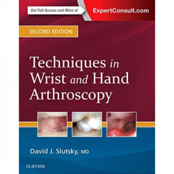Techniques In Wrist And Hand Arthroscopy 2Ed (Hb 2017) book by David J. Slutsky MD FRCS - Back Cover