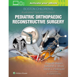 BOSTON CHILDRENS ILLUSTRATED TIPS AND TRICKS IN PEDIATRIC ORTHOPAEDIC RECONSTRUCTIVE SURGERY (HB 2022) book by WATERS PM