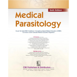 Medical Parasitology, 6/e | As per the latest NMC Guidelines | Competency Based Medical Education (CBME) Curriculum under Gr… -