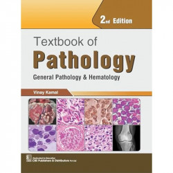Textbook Of Pathology General Pathology And Hematology 2Ed book by Vinay Kamal - Back Cover