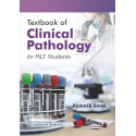 Textbook of Clinical Pathology for MLT Students - 2025 book by Ramnik Sood