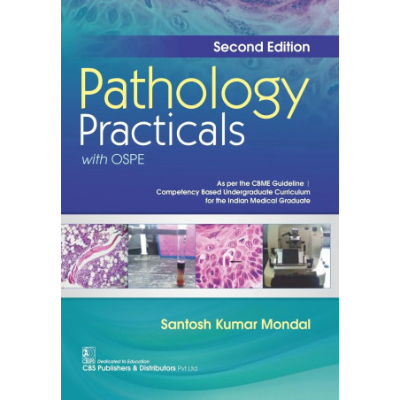 PATHOLOGY PRACTICALS WITH OSPE 2ED (PB 2026) book by SANTOSH KUMAR MONDAL