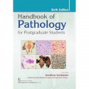 Handbook Of Pathology For Postgraduate Students 6Ed (Pb 2025) book by Sandhya Sundaram - Back Cover