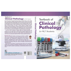 Textbook of Clinical Pathology for MLT Students - 2025 book by Ramnik Sood - Additional Image 3