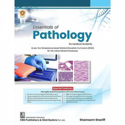 ESSENTIALS OF PATHOLOGY FOR MEDICAL STUDENTS (PB 2023) book by Dr Shameem Shariff - Back Cover
