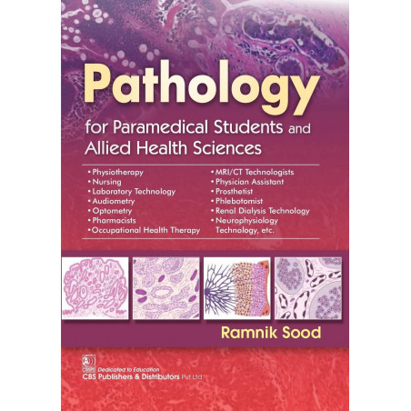 Pathology for Paramedical Students and Allied Health Sciences - 2024 book by Ramnik Sood