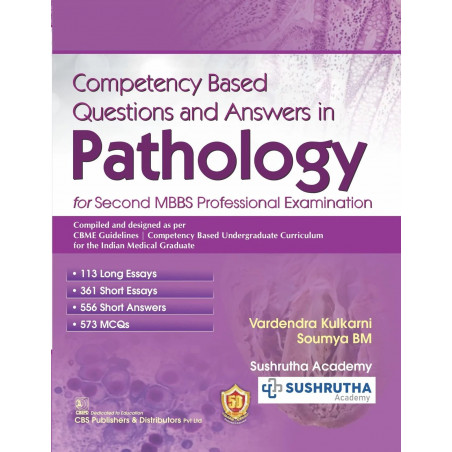 Competency Based Questions And Answers In Pathology For Second Mbbs Professional Examination (Pb 2024) book by SUSHRUTHA ACA…