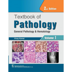 Textbook of Pathology 2 Vol Set, 2025 , 2nd Edition (Volume I: General Pathology and Hematology ), (Volume II: Systemic Path… -