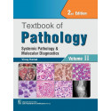 Textbook of Pathology 2 Vol Set, 2025 , 2nd Edition (Volume I: General Pathology and Hematology ), (Volume II: Systemic Path… -