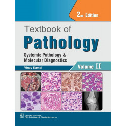 Textbook of Pathology 2 Vol Set, 2025 , 2nd Edition (Volume I: General Pathology and Hematology ), (Volume II: Systemic Path… -