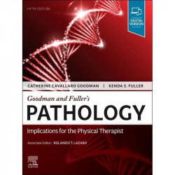 Goodman and Fuller's Pathology: Implications for the Physical Therapist book by Catherine C. Goodman, Kenda S. Fuller