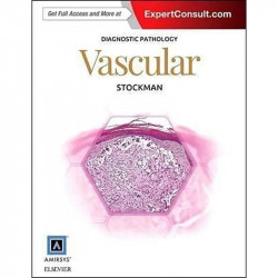 Diagnostic Pathology: Vascular book by David L. Stockman MD FCAP