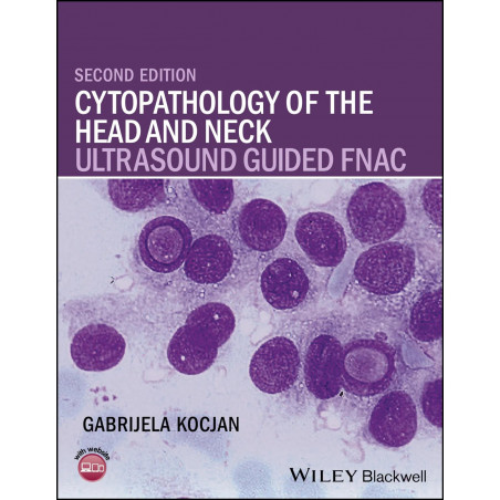 CYTOPATHOLOGY OF THE HEAD AND NECK ULTRASOUND GUIDED FNAC 2ED (HB 2017) book by KOCJAN G