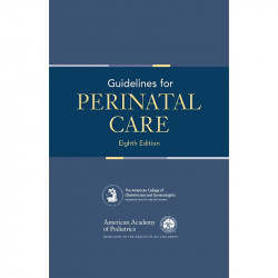 GUIDELINES FOR PERINATAL CARE 8ED (PB 2017) book by AAP