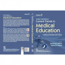 Indian Pediatrics’ Current Trends in Medical Education Volume 2, (PB 2026 ) book by Devendra Mishra, Aashima Dabas - Additional