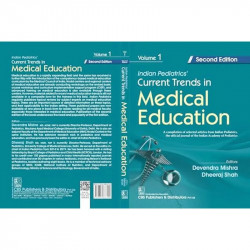 Indian Pediatrics’ Current Trends in Medical Education, Volume 1, 2/e (PB 2026) book by Devendra Mishra, Dheeraj Shah - Addition