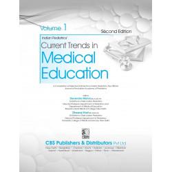 Indian Pediatrics’ Current Trends in Medical Education, Volume 1, 2/e (PB 2026) book by Devendra Mishra, Dheeraj Shah - Addition