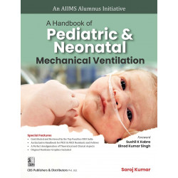 A Handbook of Pediatric and Neonatal Nursing Mechanical Ventilation [Paperback] Saroj Kumar book by Saroj Kumar