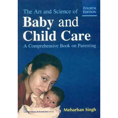 The Art and Science of Baby and Child Care book by SINGH M.