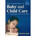 The Art and Science of Baby and Child Care book by SINGH M. - Back Cover