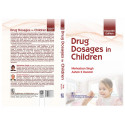 Drug Dosages In Children 11Ed (Pb 2024) book by MEHARBAN SINGH - Back Cover