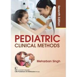 Pediatric Clinical Methods, 7/e | (PB - 2026) book by Meharban Singh